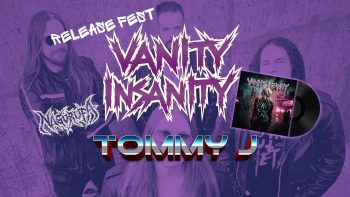 Vanity Insanity releasefest