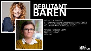 Debutantbaren: Emilia Bergmark-Jiménez och Johanna Holmström Svedén
