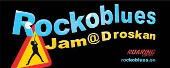 Rockoblues Jam @ Droskan