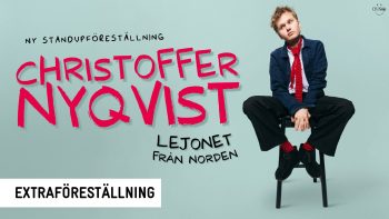 Christoffer Nyqvist – Lejonet från Norden (Extraföreställning)