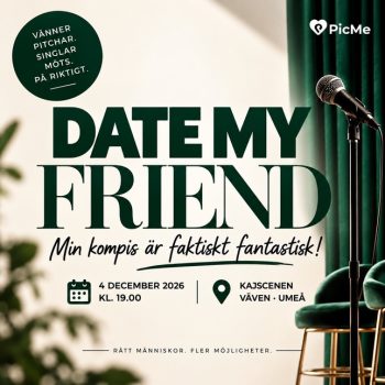 Date my Friend – min kompis är faktiskt fantastisk