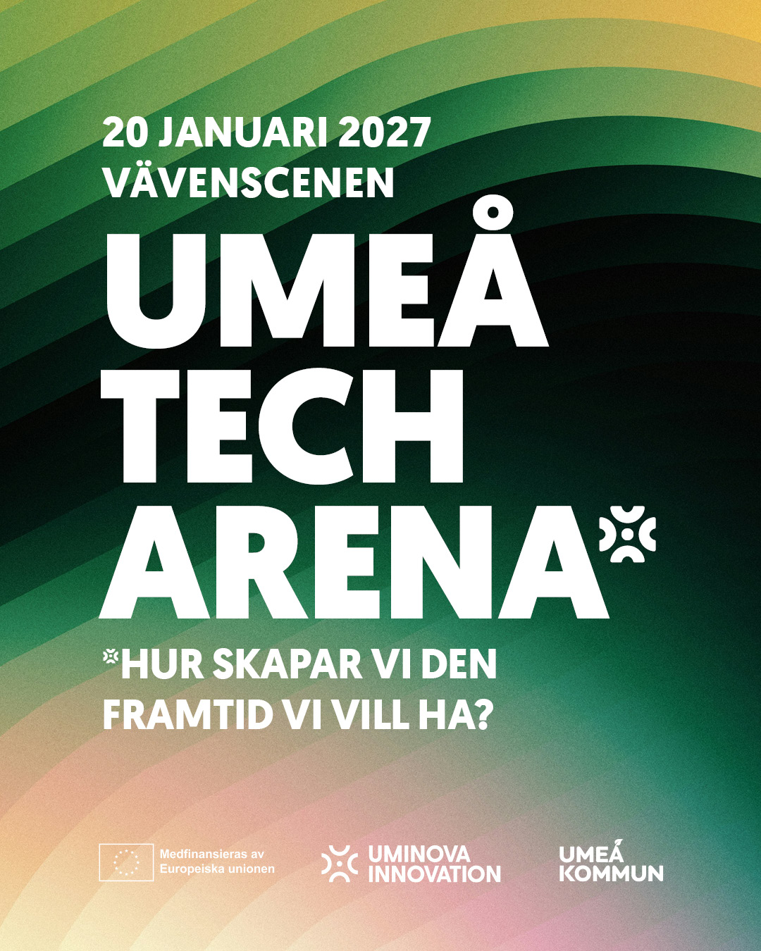 Umeå Tech Arena 2027