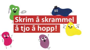 Skrim å skrammel å tjo å hopp!